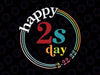 Happy 2S Day Svg, Twosday Tuesday February, Twosday 2022 Svg, Twos Day Teacher Svg, Twosday Tuesday February 22nd 2022 svg, File for Cricut