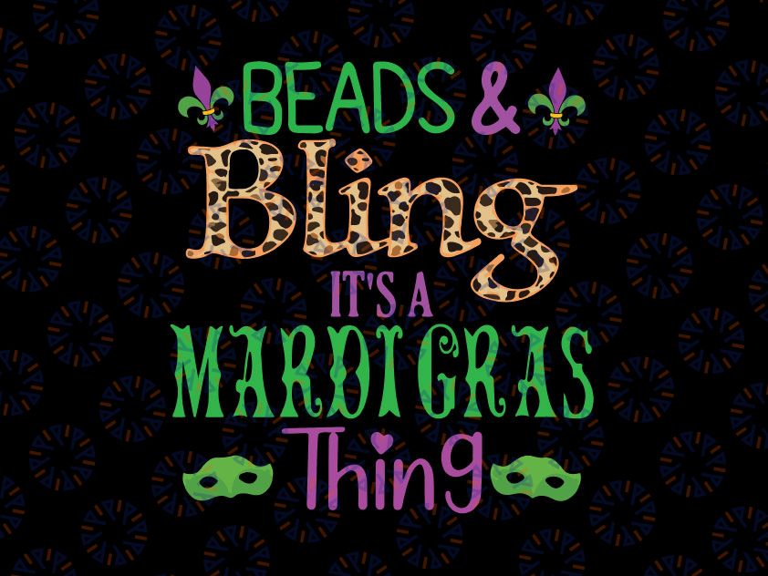 Beads & Bling It's a Mardi Gras Png, New Orleans Sublimation, Fleur De Lis Clip art, Mardi Gras Png