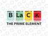Black The Prime Element Svg Png, Black Lives Matter, Civil Rights Svg, Black History Svg, Black Power Svg