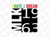 I Have a Dream MLK Day Svg, Martin Luther King Svg, Svg Files For Cricut and Silhouette, USA Flag Svg, Patriotic Svg