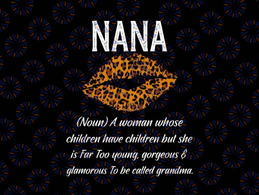 Nana Leopard Lips Png, Kiss Nana Description Png, Mother's Day Png, Lips Clipart Sublimation Designs Downloads, Leopard Lips Png