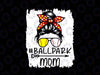 Messy Bun Hair BallPark Mom Png, Softball Baseball Mothers Day Png, Baseball Mom Png, Printable