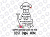 Happy Mother's Day Dog Mom Svg, Dog Mom Svg, Happy Mother's Day, Best Mom, Gift For Mom, Gift For Mom To Be, Svg