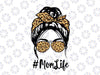 Mom Life Png Messy Hair Bun Leopard Png Mother's Day Png, messy bun Png, Hair Png, Messy Bun Face Png