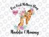 Personalized Name Our first mother's day giraffe PNG, Mother day Cricut, Silhouette Mommy and Me Svg Mom and Baby Svg Mother's Day Svg