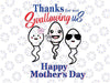 Thanks For Not Swallowing Us Happy Mother's Day Father's Day Svg, Rude Mother's Day Design, Mother's Day Svg, Digital download