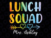 Personalized Lunch Squad Png, Custom Name School Lunch Ladies Pnh, Lunch Lady Png, Mother's Day, Digital Download