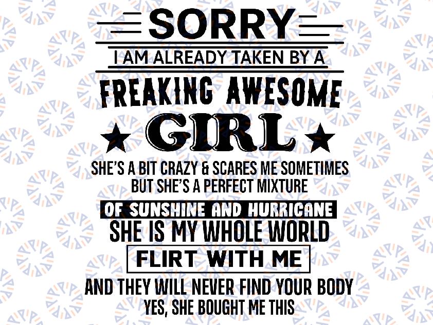 Taken By A Freaking Awesome Girl Svg, Girlfriend Svg, Saying Funny Svg, Best Friends Svg, Mothers DAy, Digital Download