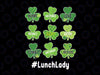 Funny Shamrock Teach Love Lucky Lunch Lady Svg, St Patricks Day Svg, St Patrick's Day Teacher Shirt Svg, St. Patty's Day Svg, Eps, Dxf Cricut