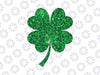 St. Patrick's Day PNG, Green Glitter Clover Shamrock Png, Glitter Patrick's Day Png, Lucky Png, Irish Png Sublimation Design