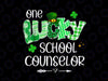 One Lucky School Counselor PNG, Shamrock Teacher St Patrick's Day Png, Patrick's Day Png, Shamrock Png, Counselor Png