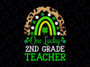 One Lucky To Be A 2nd Grade Teacher Png, St Patrick's Day Leopard Png, Teacher St Patricks Png, 2nd Grade Teacher Png