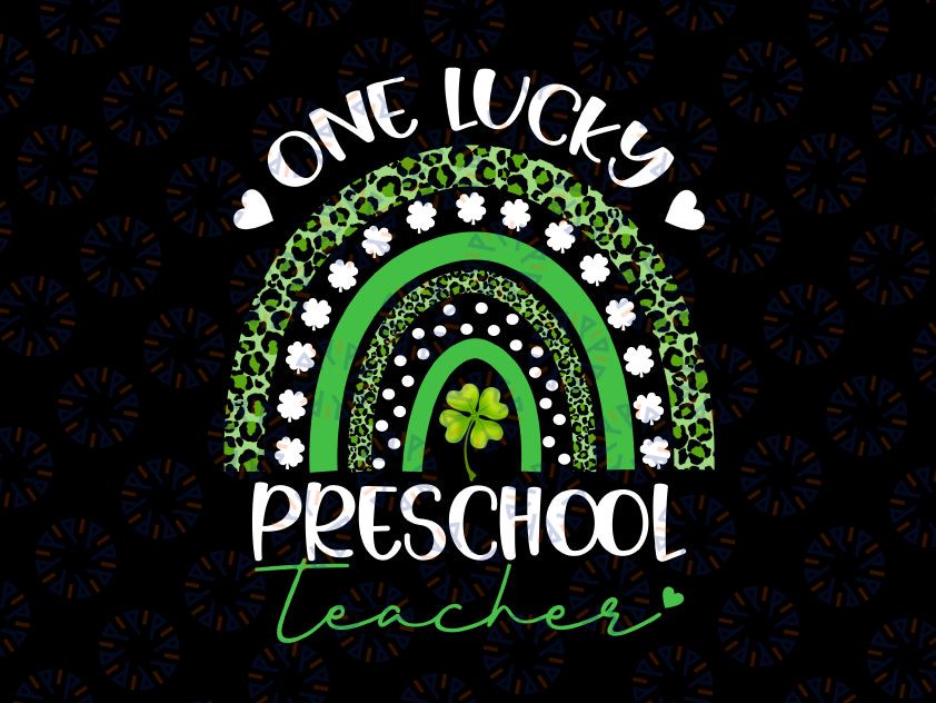 One Lucky First Grade Teacher Png, St Patricks Day Png, St. Patricks Day Teacher Png, Teacher Appreciation, Cute Holiday School Team Png