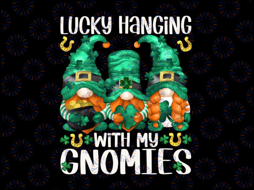 St. Paddys Day Gnome For Girls Png, Lucky Hanging With My Gnomies Png, St Patrick's Day Gnome Png, Kids St. Patricks Png, Gnomes Gnomies