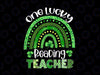 One Lucky Reading Teacher Rainbow PNG, Shamrock St Patrick's Day Png, One Lucky Teacher Png, Shamrock Teacher Sublimation Design Download