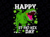 Happy St Patricks Day Dinosaur T-Rex Png, St Patrick's Day Png, Shamrock Png, Dinosaur Png, Clover Png, St Patricks Png