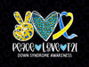 Peace Love Cure Blue & Yellow Ribbon Down Syndrome Awareness PNG, Peace love cure Sublimation Png