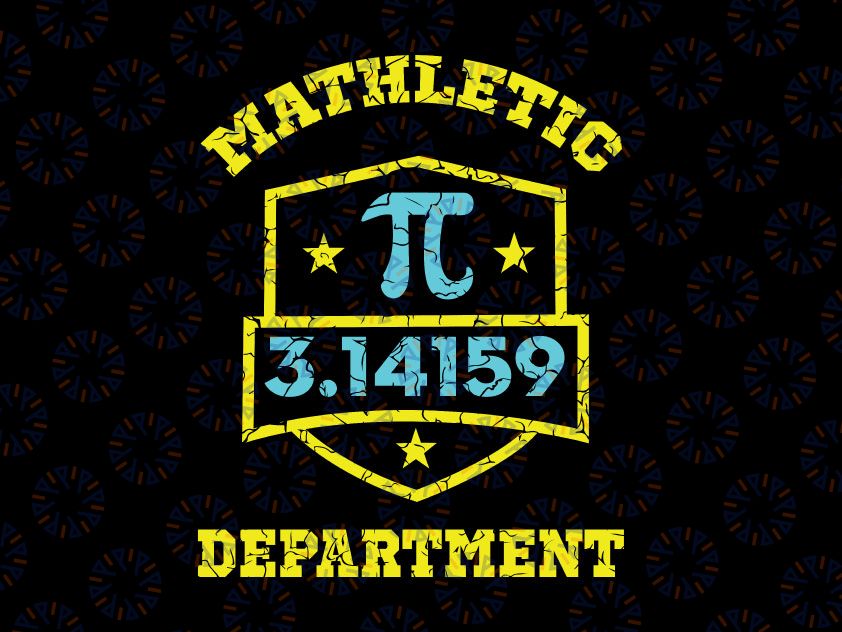 Mathletic Department Svg, Funy Math Teacher Student Svg, Pi Day svg, Happy Pi Day svg Cricut