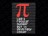 Pi Like a Regular Number But Infinitely Cooler png, Funny Pi Day png, Math png, Pi Symbol png, Pi Day png