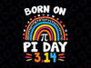 Born on Pi Day Birthday 2022 Svg, Happy Pi Day Math Teacher Kids svg, Happy Pi Day svg,  Cricut File, Silhouette File