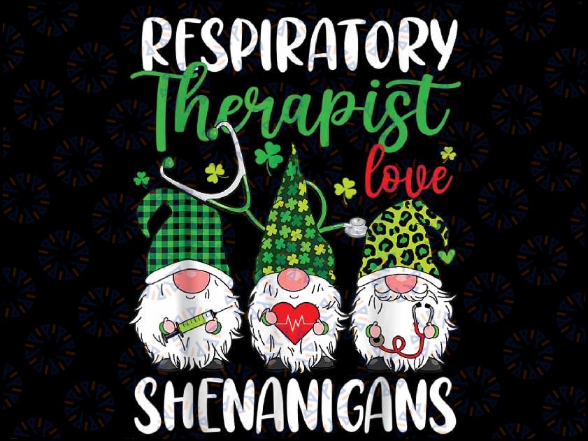 Respiratory Therapist Love Shenanigans Gnome St Patricks Day Png, St Patrick Clipart, Saint Patricks, Shamrock Png, Png Sublimation