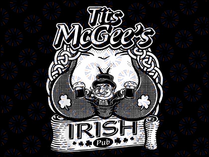 Tits McGee'ss Irish Pub Funny St. Patrick's Day Shamrocks png, St Patrick Clipart, Saint Patricks, Shamrock Png, Png Sublimation