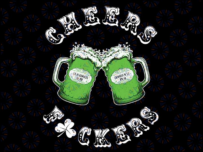 Cheers Fuckers St Patricks Day Beer Drinking Mugs Irish Png, St Patrick Clipart, Saint Patricks, Shamrock Png, Png Sublimation