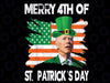 Merry 4th Of St Patrick's Day Funny Joe Biden Leprechaun Hat Png, Happy Patrick's Day Funny