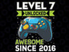 Level 7 Unlocked Awesome 2016 Video Game 7th Birthday Funny Svg Png, 7th Birthday Gamer PNG, Digital Download