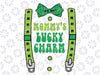 St Patricks Day Boys Kids Mommys Lucky Charm Suspender Svg, St Patricks Day Png,Mommys Svg, Png Digital Sublimation Download