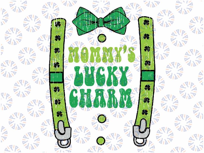 St Patricks Day Boys Kids Mommys Lucky Charm Suspender Svg, St Patricks Day Png,Mommys Svg, Png Digital Sublimation Download