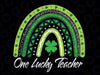 Happy St Patricks Day Cute One Lucky Teacher Rainbow Svg, St. Patrick's Day Rainbow Svg, Shamrock Educator, Digital Download