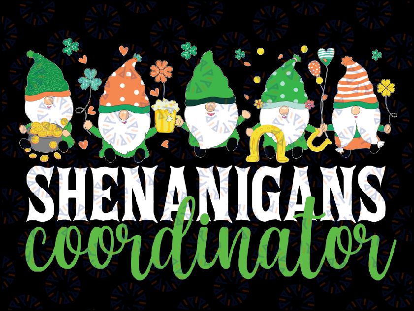 Shenanigans Coordinator St Patricks Day Gnomes Green Proud Svg, St Patrick's Day, St. Patrick Gnome Design, Digital Download