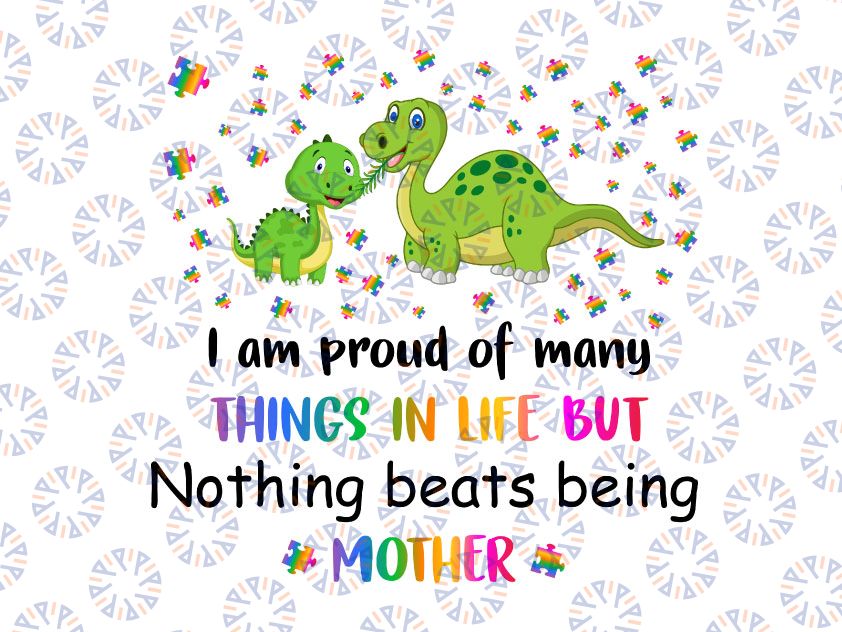 I Am Proud of Many Things in Life But Nothing Beats Being a Mother SVG DXF Cutting File
