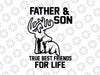 Dad And Son Svg, Best Father Svg, Father And Son Best Friends For Life, Dad Svg, Daddy Svg, Father's Day Gift svg, dxf,eps,png