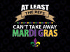 Mardi Gras SVG - At least the refs can't take away mardi Gras svg, png, dxf, eps digital download