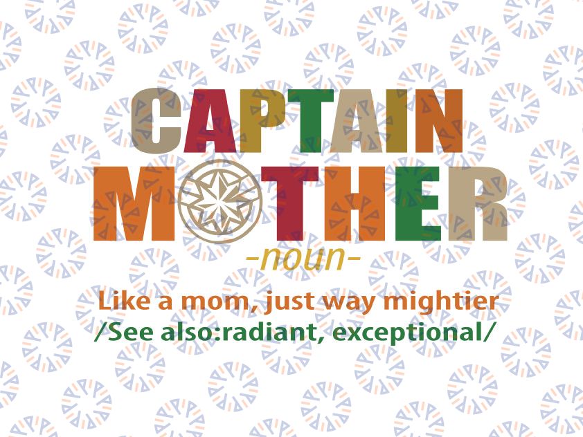 Captain Svg, Funny Mom Svg, Captain svg  svg, funny Mom quotes Svg, Funny Quotes Svg, Captain Mother Svg ,png, jpg,dxf,eps