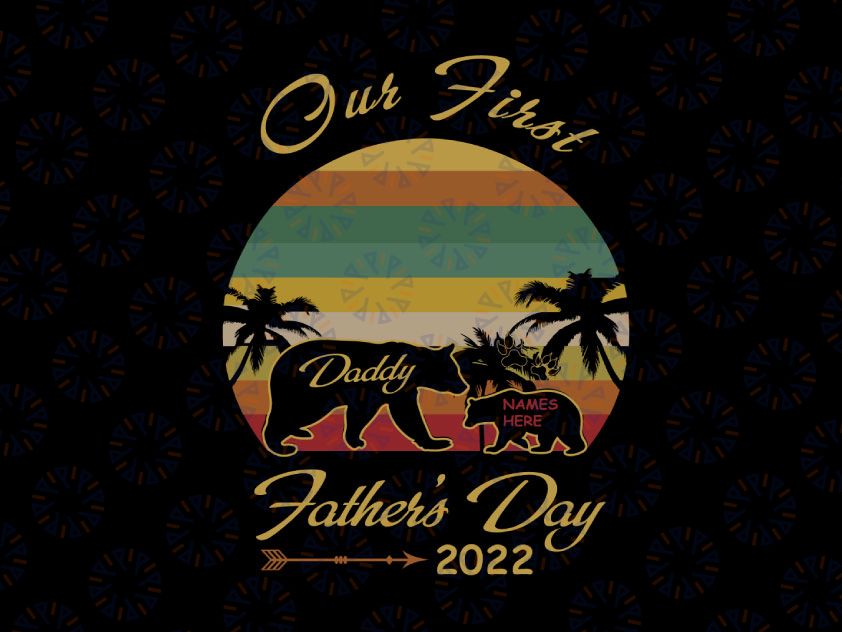 Our First Daddy Father's Day 2020 svg, dxf,eps,png, Digital Download