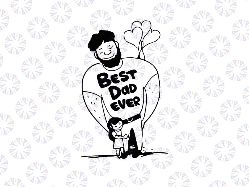 Best Dad Ever svg,Father's day svg, dxf,eps,png, Digital Download