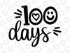 100 days of school svg - 100 days svg - 100th day of school - School svg - Teacher svg - Slayed svg- Digital download- SVG- DXF- eps,pdf,png