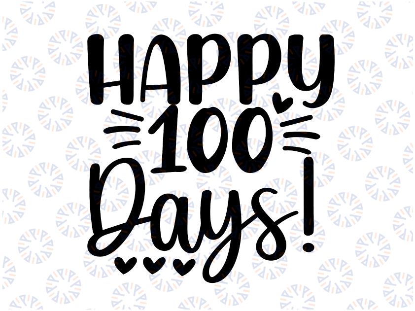 School svg, happy 100 days svg, school cut file, 100 days of school svg, school clipart, 100th day of school svg