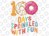 100 Days of School Kindergarten Svg, Days Sprinkled With Fun Svg, Happy 100th day of school, Digital Download