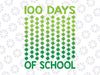 100 Days Of School PNG Sublimation , Shamrock png, Teacher Gift, Happy Patrick's Day, 100 days of school