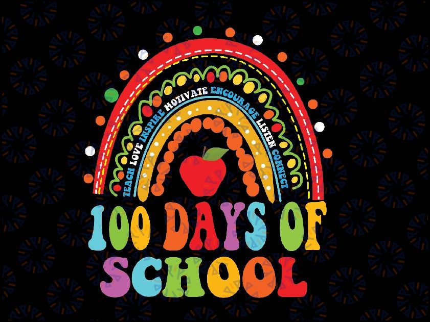 100th Day Of School Teachers 100 Days Smarter Rainbow Svg, Teacher Love Svg, Student Smarter, Digital Download