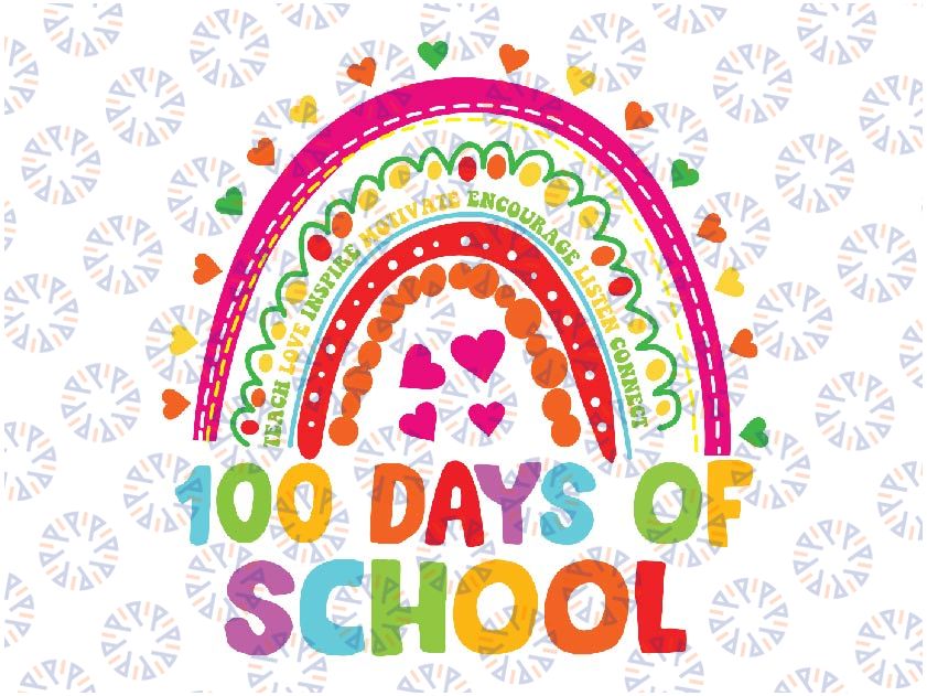 100th Day Of School Teachers 100 Days Smarter Rainbow Svg, 100 Days Of Student Smarter Png, Digital Download