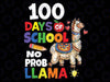 100 Days of School Png No Probllama Llama 100th day Png Digital Download
