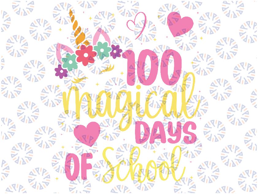 100th Magical Day of School Svg, Magical School Love Svg, Happy 100 Days Of School Svg, Digital Download