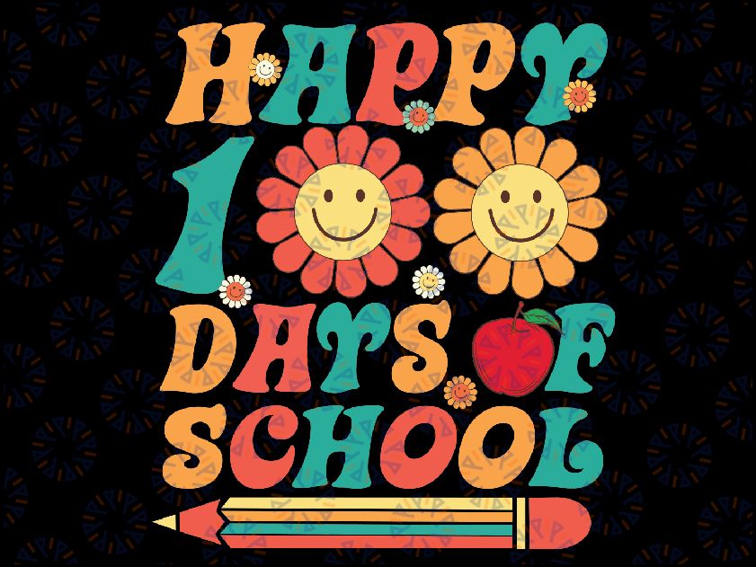 Happy 100 Days of School svg png, 100th Day Of School Celebration, Back to School, Digital Dowload