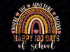 100th Day Of School Teacher 100 Days Rainbow Leopard Boho Png, Where the Advenure Begins Png,  100 Days of School Png, Digital Dowload