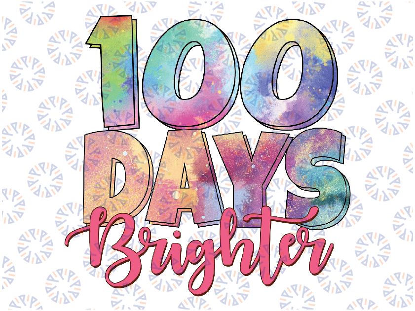100 Days Brighter Twinkle Png, 100 Days of School Png, 100th Day of School, 100 Days Png, Teacher 100 Days Png, Sublimation Design Downloads